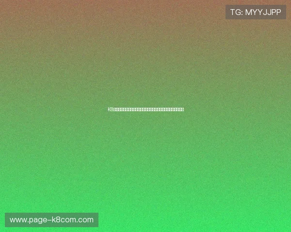 K8体育中国官网最新资讯与全面介绍,助你掌握赛事动态与平台特色 K8体育中国官网最新资讯与全面介绍,助你掌握赛事动态与平台特色